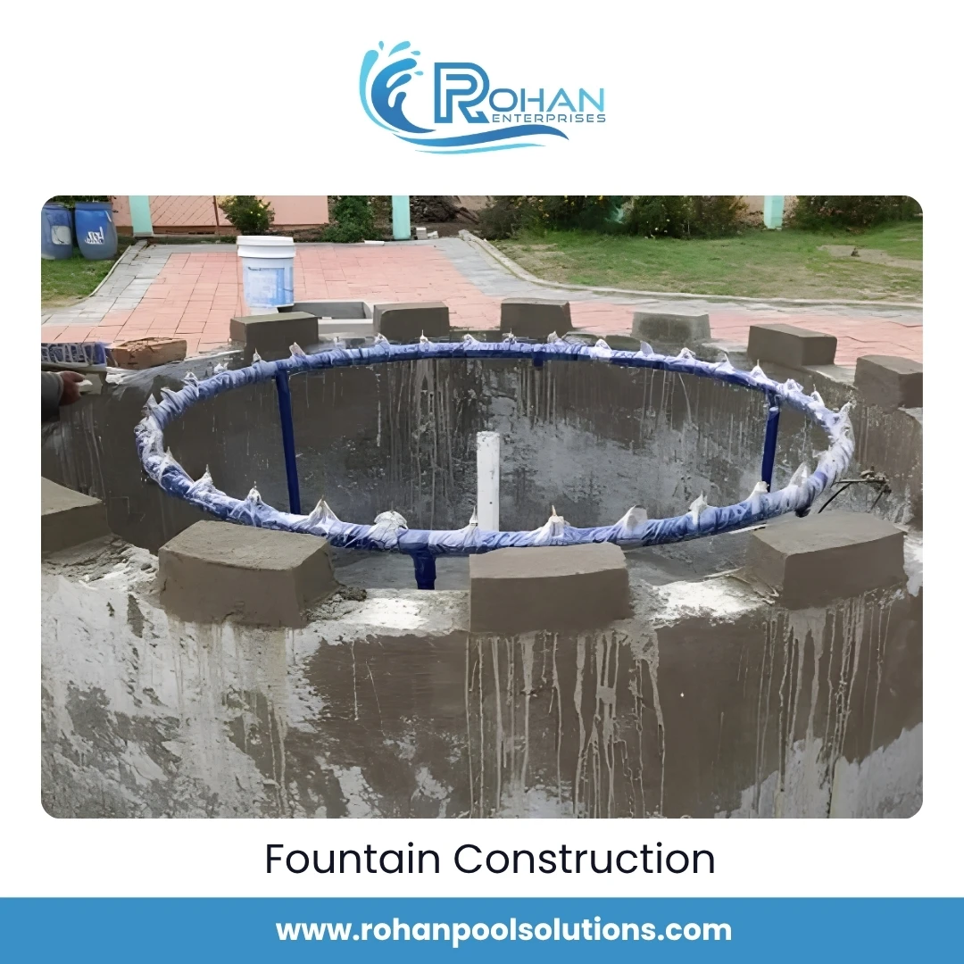 Fountain Construction